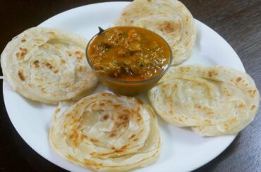 Parotta Recipe | Soft Layered Parotta | Kerala Paratta | How To Make Parotta | Street Food/Paratha