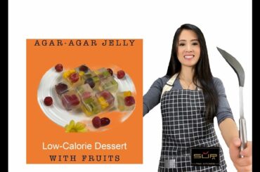 AGAR-AGAR JELLY WITH FRUITS | LOW-CALORIE DESSERT | COCONUT WATER JELLY | วุ้นน้ำมะพร้าวผลไม้