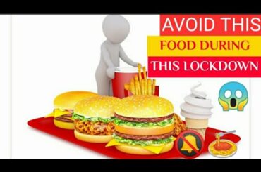 10 HEALTHY FOODS TO AVOID DURING THIS QUARANTINE LOCKDOWN|HOW TO LOSS WEIGHT FAST |WEIGHTLOSS FOOD |