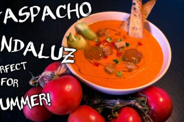 SPANISH GAZPACHO SOUP RECIPE | TASTY, HEALTHY, and EASY | GLUTEN FREE OPTION | Chef James Makinson