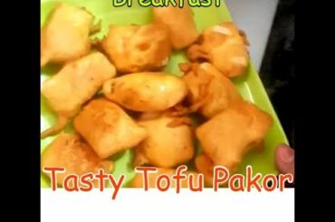 Tofu Recipe Hindi - Tofu Pakora - Healthy breakfast option which can be easily cooked at home.