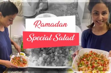 Ramadan Special Salad With Hina Khan l Vegetable Salad Recipe l Quick & Easy Salad