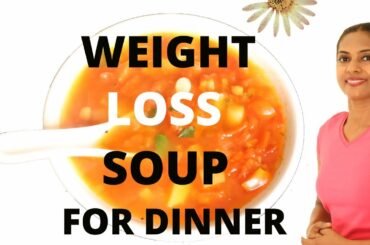 Weight Loss Soup Recipe in Tamil.Weight Loss Diet soup for Dinner.