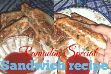 Ramadan special sandwich || how to make yummy sandwich at home || Learn with shahzadi