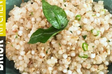 Sabudana Khichdi | Brisk Kitchen Recipes | Healthy Breakfast Recipe