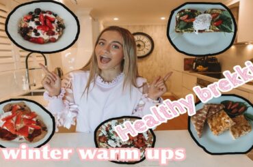 5 SIMPLE AND HEALTHY BREAKFAST IDEAS!! Milly's 5 Winter Warm up Breakfasts