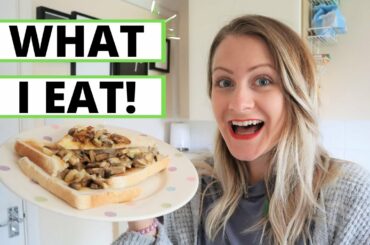 WHAT I EAT IN A DAY AT HOME - QUICK, EASY & HEALTHY MEAL IDEAS!! Lara Joanna Jarvis May 2020.