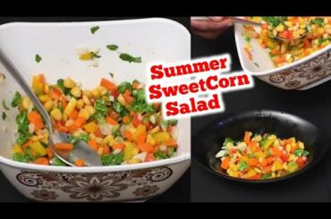 Summer SweetCorn Salad Recipe | Weight Loss Diet | Healthy Salad for lose weight fast | PlayEven