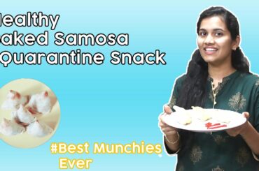 Baked Samosa Recipe | Pravalika's Kitchen | Quarantine Munch | Healthy Snack |
