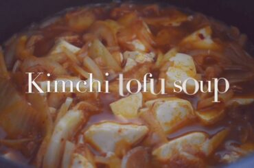 [Cooking Vlog] Kimchi Tofu Soup | Low-calorie | Cooking Asmr | Healthy eating | Circuit breaker