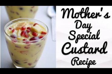 Custard Recipe Mother’s Day Special | Simple & Easy Healthy Recipe.