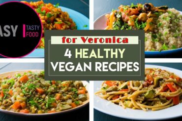 🥗🍅 4 healthy vegan recipes (for Veronica)👍🤗