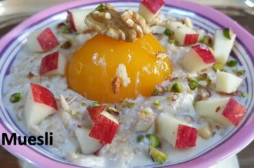 Muesli - a healthy breakfast, best for sehri, (for diet conscious, diabetic and weight watchers)