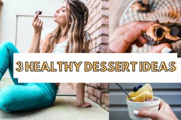 HEALTHY DESSERT RECIPES| QUICK, EASY, LOW MESS| *WEIGHT LOSS*