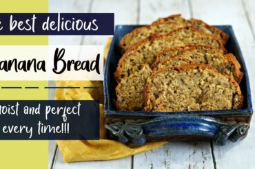 BEST BANANA BREAD | HEALTHY | MOIST, DELICIOUS and turns out perfect every time! LOW SUGAR