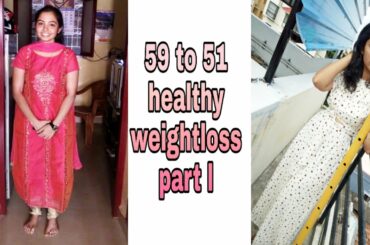 Reduce 10 kgs within six months/ weight loss part 1/healthy weightloss