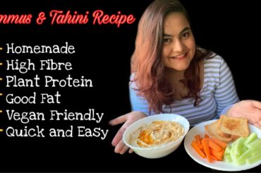Homemade HUMMUS and TAHINI | High Fibre | Plant-based Protein | Guilt-Free | Vegan | Easy | Healthy