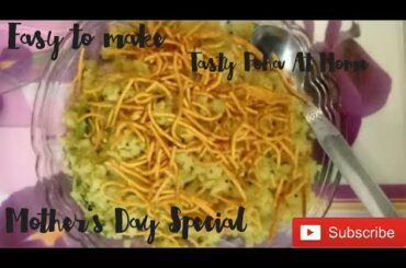 Poha | Mother's Day Special | Lockdown Diaries| Easy to make Healthy Breakfast
