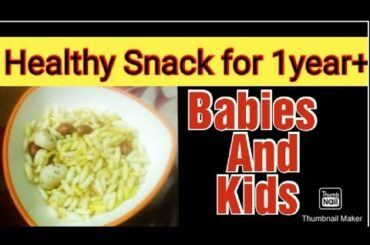 Healthy Snack Recipe for 1 year+ babies | Snack recipe ideas for babies and kids | weight gaining