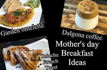 MOTHER'S DAY BREAKFAST IDEAS IN LOCKDOWN|MOTHER'S DAY RECIPES |MOTHER'S DAY SPECIAL|BREAKFAST IN BED