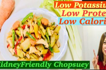 Renal Diet | Kidney-Friendly  Chopsuey Recipe