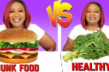 HEALTHY VS JUNK FOOD CHALLENGE