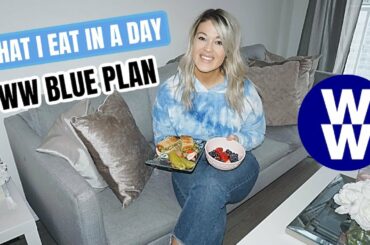 What I Eat In A Day on WW Blue Plan | Weight Watchers Meal Ideas