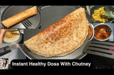 Instant Healthy Dosa With Chutney Recipe | Oats Dosa Recipe | Instant Dosa | Healthy | Swatistaan