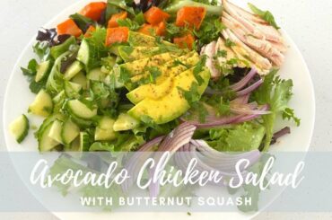 Avocado Butternut Squash Salad with Chicken