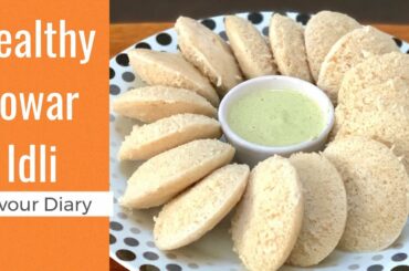 Jowar Idli recipe | Weight Loss recipe | Healthy Breakfast Recipe | Less Rice Idli | Flavour Diary