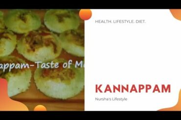 Easy and healthy Kannappam Recipe | Nursha's Lifestyle