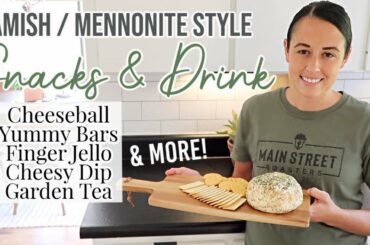 AMISH | MENNONITE STYLE RECIPES | SNACKS AND DRINKS | IN THE KITCHEN OF A MENNONITE MOM