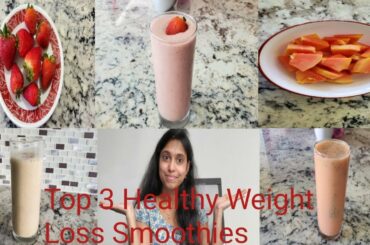 3 Best Healthy Weight Loss Smoothie Recipes/Loss Weight With Smoothies/SuperTasty &Healthy Smoothies