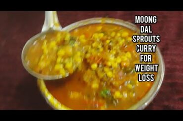 Moong dal sprouts curry for weight loss| weight loss recipe|My Chef Hat