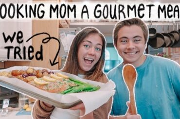 cooking a fancy meal for my mom on mother's day...