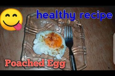 #healthyrecipe  #Poachedegg.   #cooking.  How to make poached egg | healthy breakfast recipe