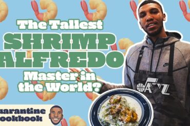 Tony Bradley cooks healthy shrimp alfredo - Quarantine Cookbook