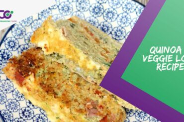 How To Make Quinoa & Veggie Loaf | Healthy Weight Loss Recipes