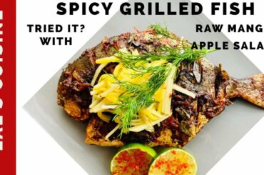 Grilled fish with raw mango-apple salad recipe - Indian Western cooking - Healthy & Lockdown cooking