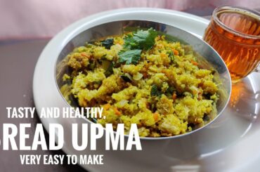 BREAD UPMA | EASY LOCKDOWN RECIPE | VERY TASTY AND HEALTHY |