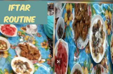 IFTAR ROUTINE PREPARATION FOR IFTAR WITH QUICK & HEALTHY RECIPES / ROZA KHOLNE KA TARIQA