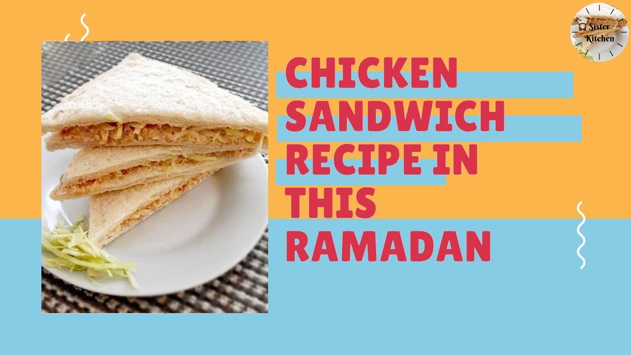 Chicken Sandwich Recipe || Delicious and Craving || Sisters Kitchen Chicken Sandwich Recipe || Delicious and Craving || Sisters Kitchen