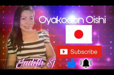 Oyakodon- japanese recipe( easy and healthy)