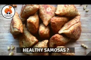 How to Make Healthy Samosas | Easy Samosa Recipe - Lockdown Recipes