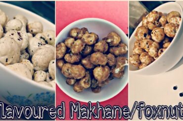 Healthy flavoured roasted Makhana/Foxnuts !! Healthy Food!! Quick recipe !! Indian Food !!