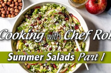 Cooking with Chef Rob - Healthy and Simple Salads (Part I)