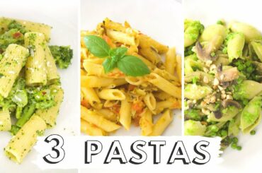 3 PASTA RECIPES with only 3 Main Ingredients | Easy, Quick and Healthy | VEGAN | VEGETARIAN