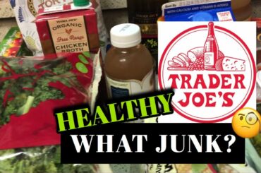 TRADER JOE’S HAUL - No Junk Food | Healthy Grocery Shopping