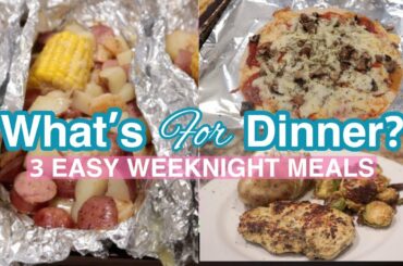 COOK WITH ME | EASY WEEKNIGHT MEALS | WHAT’S FOR DINNER