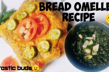 Bread omellet recipe | healthy recipe with special mint chutney|easy & simple recipe